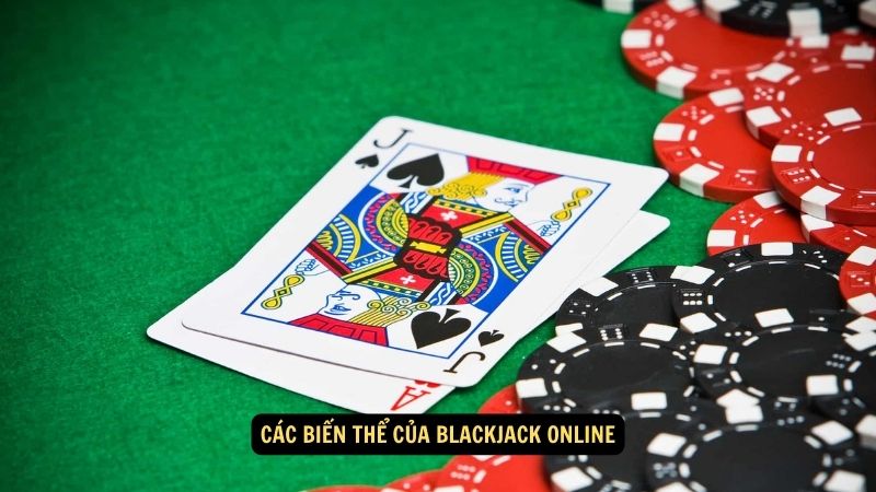 Các biến thể của blackjack online