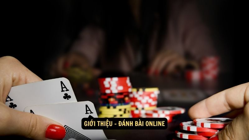 Giới thiệu - đánh bài online